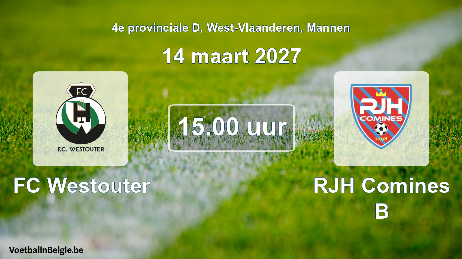 Geplande wedstrijd mannenvoetbal: FC Westouter - RJH Comines B (14 maart 2027)