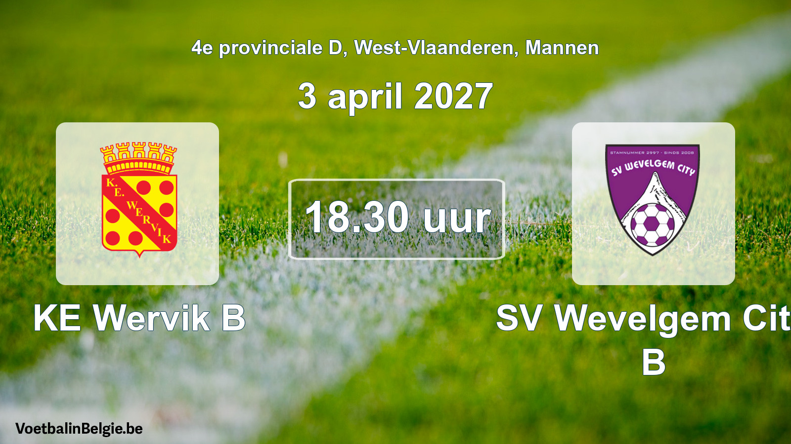 Geplande wedstrijd mannenvoetbal: KE Wervik B - SV Wevelgem City B (3 april 2027)