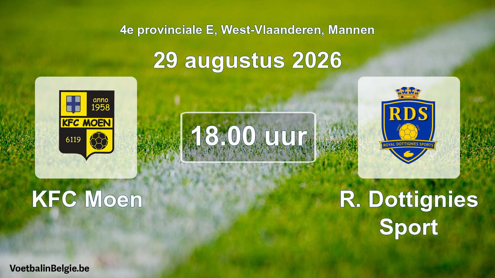 Geplande wedstrijd mannenvoetbal: KFC Moen - R. Dottignies Sport (29 augustus 2026)