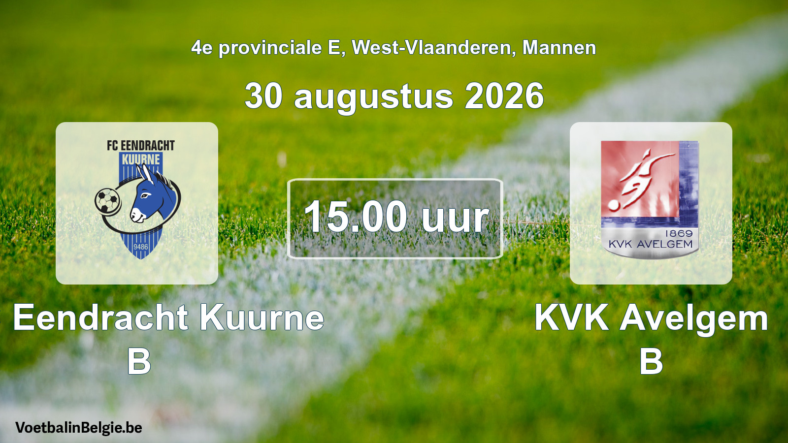 Geplande wedstrijd mannenvoetbal: FC Eendracht Kuurne B - KVK Avelgem B (30 augustus 2026)