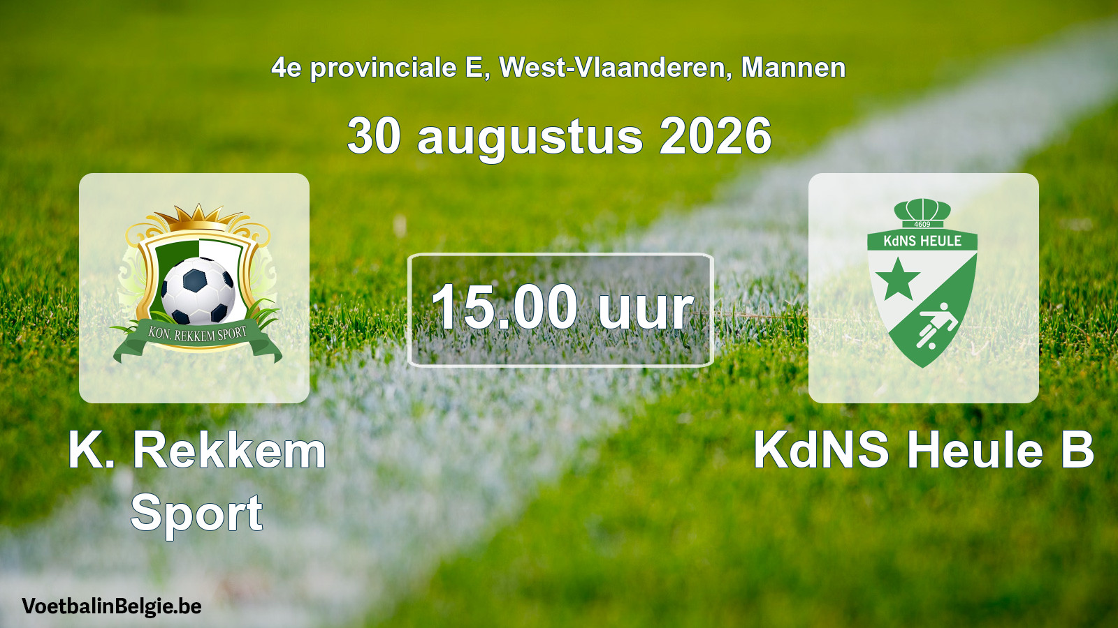 Geplande wedstrijd mannenvoetbal: K. Rekkem Sport - KdNS Heule B (30 augustus 2026)