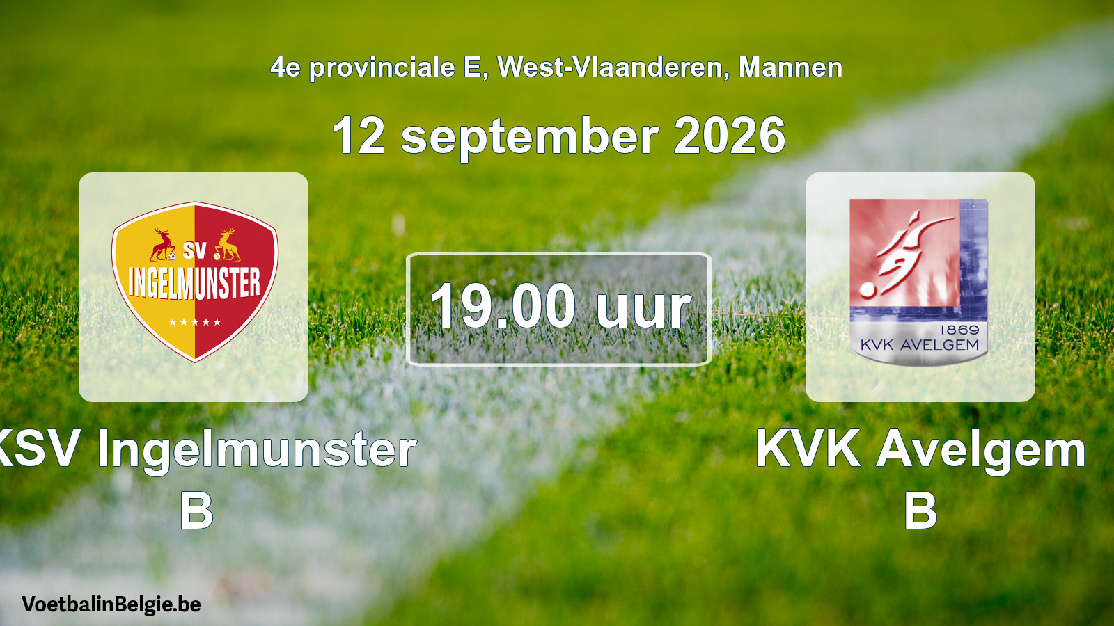 Geplande wedstrijd mannenvoetbal: KSV Ingelmunster B - KVK Avelgem B (12 september 2026)
