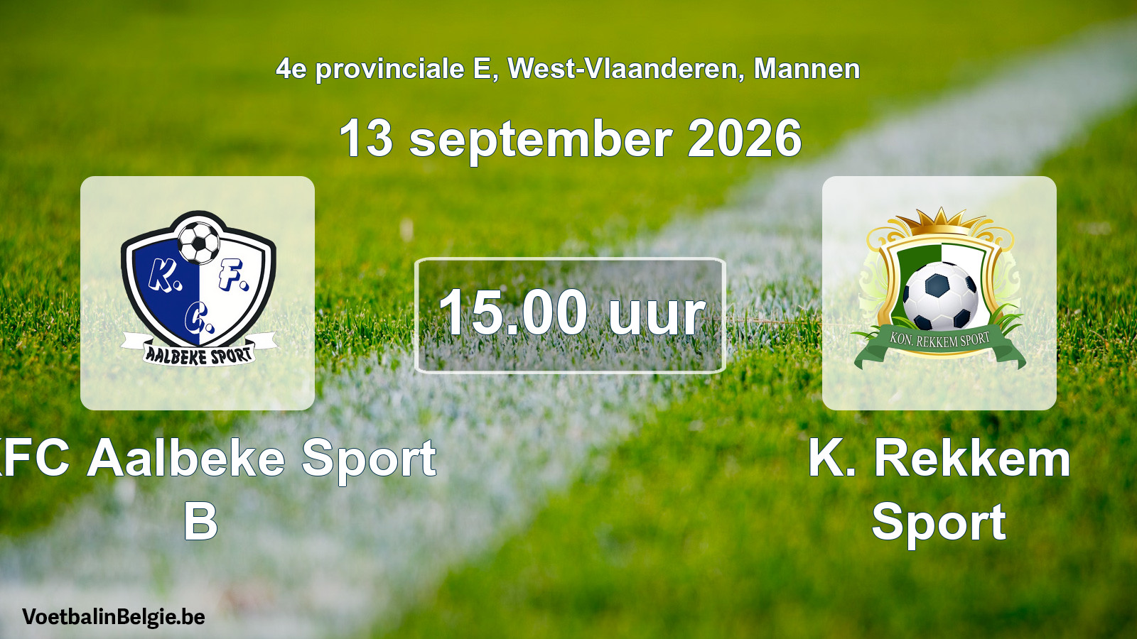 Geplande wedstrijd mannenvoetbal: KFC Aalbeke Sport B - K. Rekkem Sport (13 september 2026)
