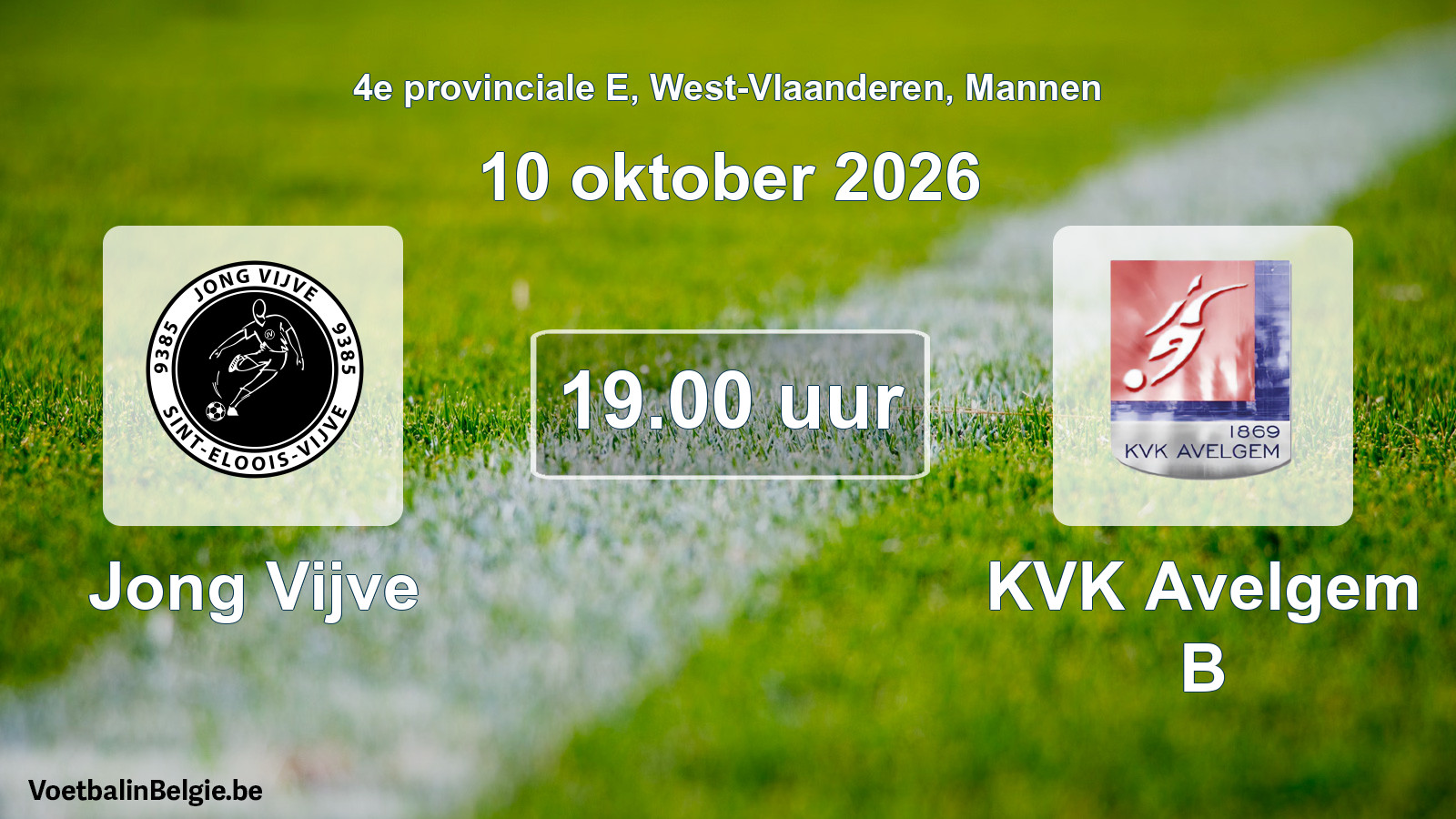 Match prévu football hommes: Jong Vijve - KVK Avelgem B (10 octobre 2026)