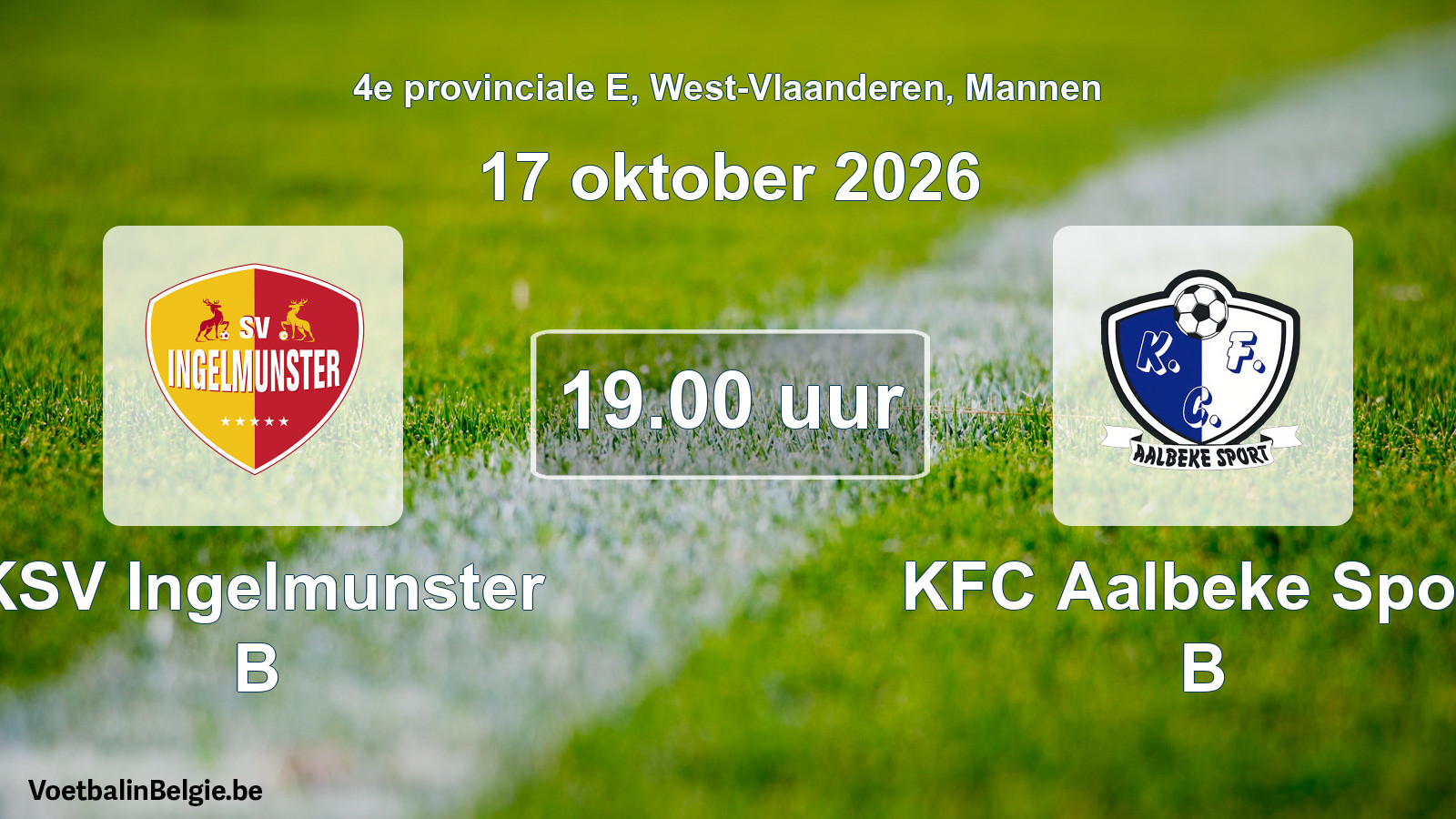 Geplande wedstrijd mannenvoetbal: KSV Ingelmunster B - KFC Aalbeke Sport B (17 oktober 2026)