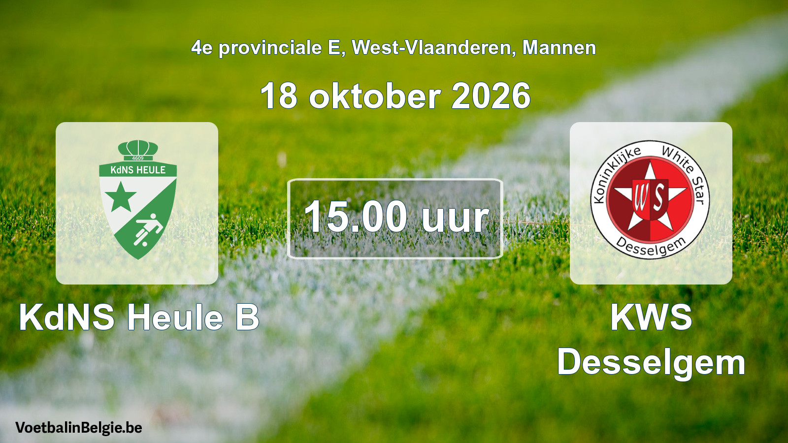 Geplande wedstrijd mannenvoetbal: KdNS Heule B - KWS Desselgem (18 oktober 2026)