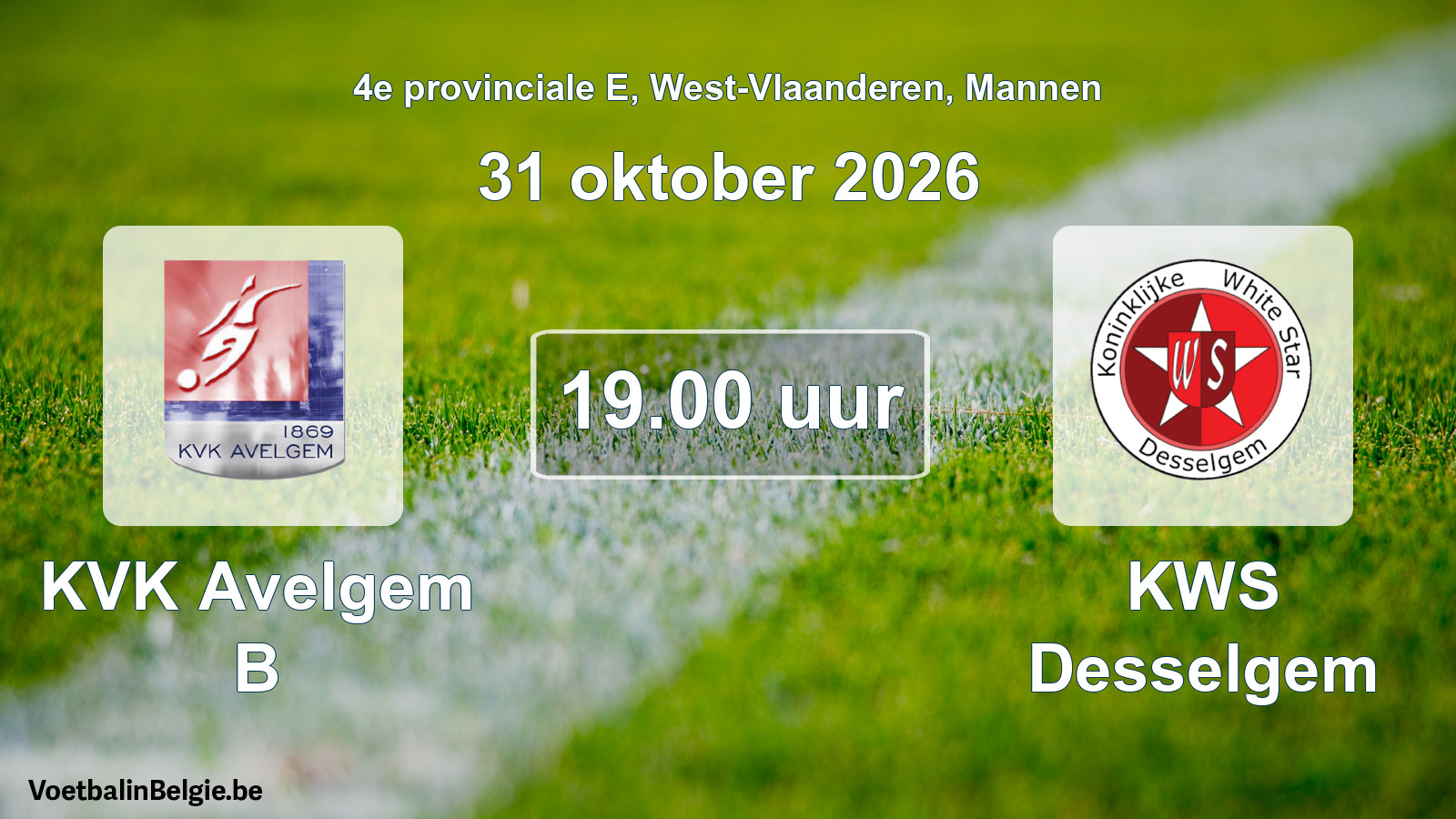 Geplande wedstrijd mannenvoetbal: KVK Avelgem B - KWS Desselgem (31 oktober 2026)