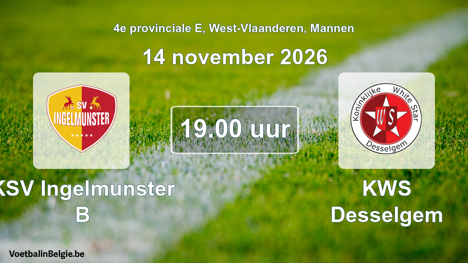 Match prévu football hommes: KSV Ingelmunster B - KWS Desselgem (14 novembre 2026)