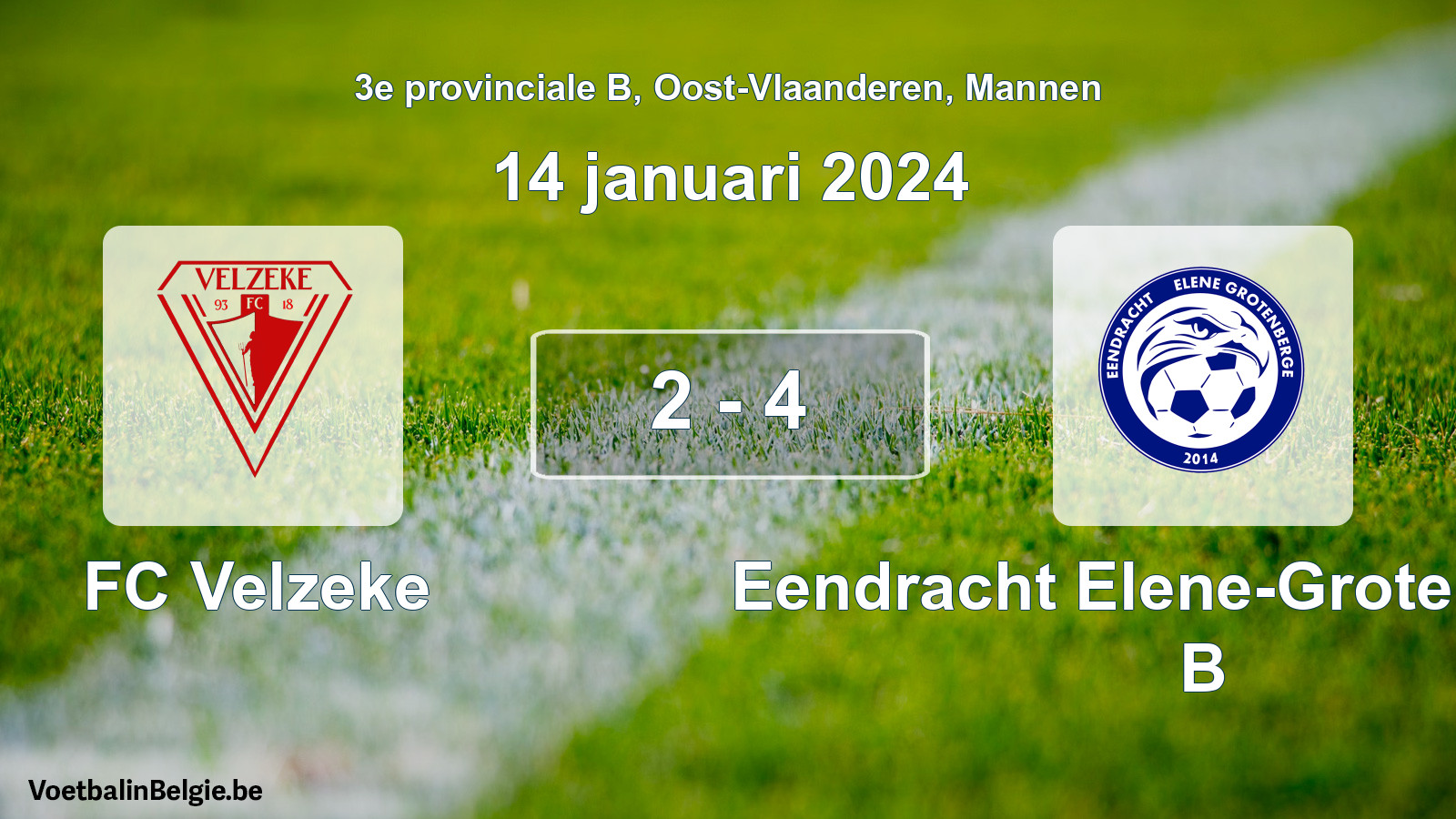 Gespeelde wedstrijd mannenvoetbal: FC Velzeke - Eendracht Elene-Grotenberge B 2 - 4 (14 januari 2024)