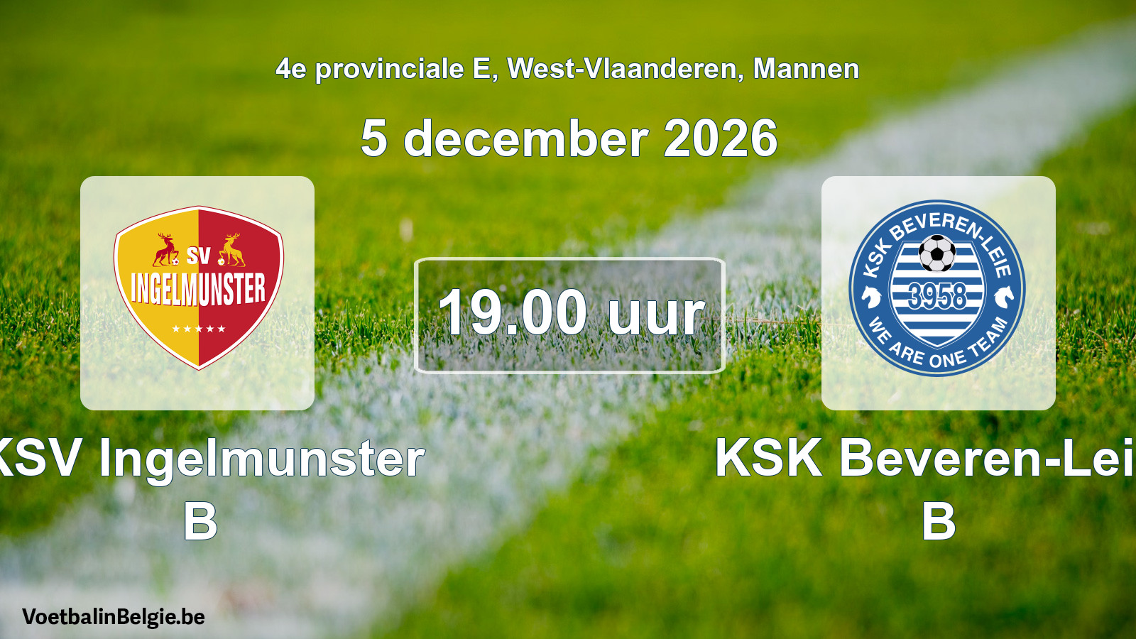 Scheduled match men football: KSV Ingelmunster B - KSK Beveren-Leie B (5 December 2026)
