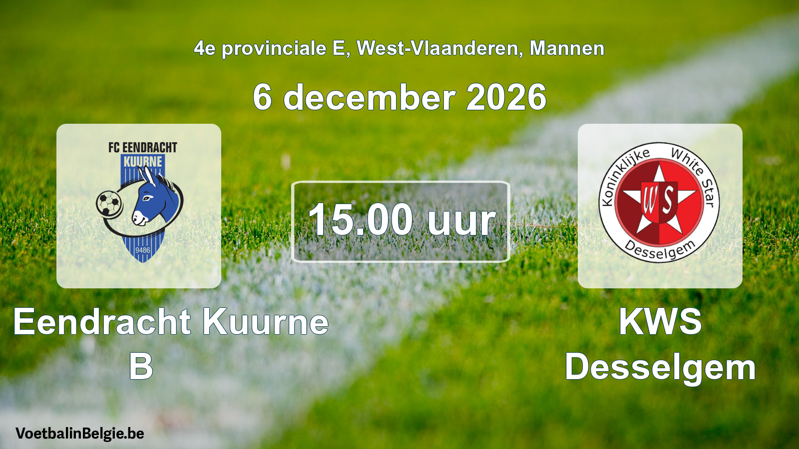 Geplande wedstrijd mannenvoetbal: FC Eendracht Kuurne B - KWS Desselgem (6 december 2026)