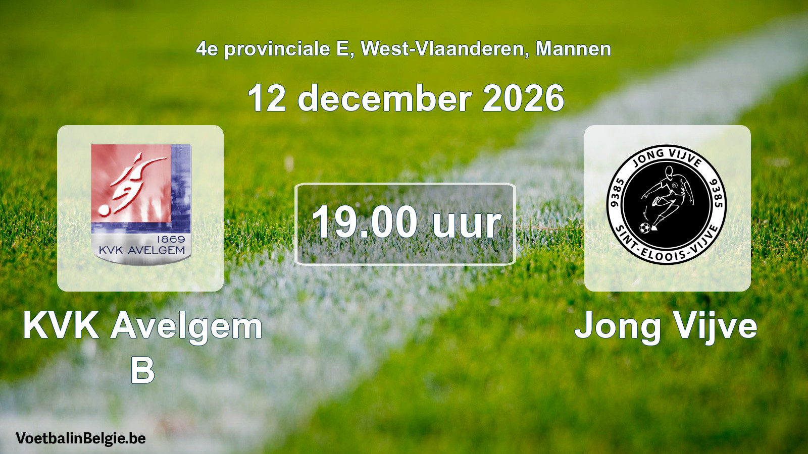 Geplande wedstrijd mannenvoetbal: KVK Avelgem B - Jong Vijve (12 december 2026)