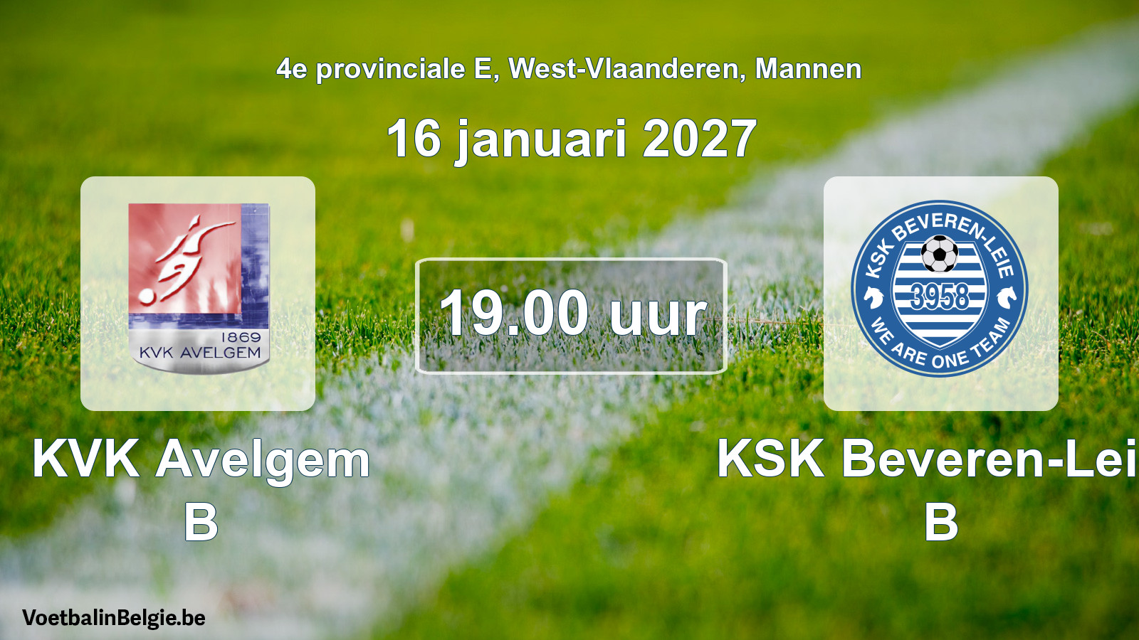 Match prévu football hommes: KVK Avelgem B - KSK Beveren-Leie B (16 janvier 2027)