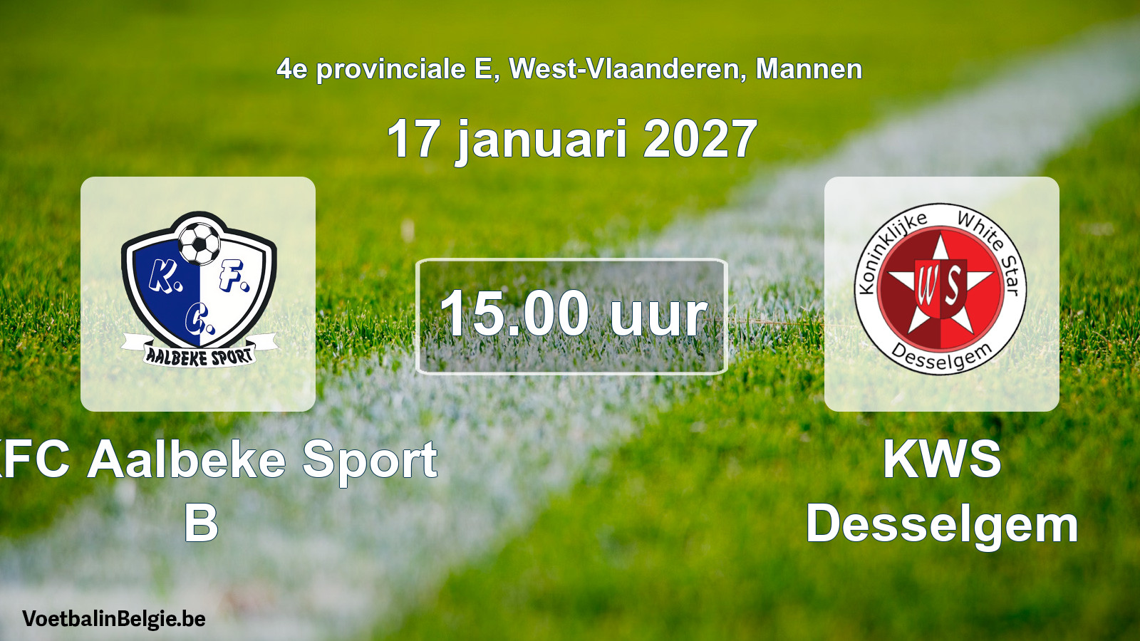 Geplande wedstrijd mannenvoetbal: KFC Aalbeke Sport B - KWS Desselgem (17 januari 2027)