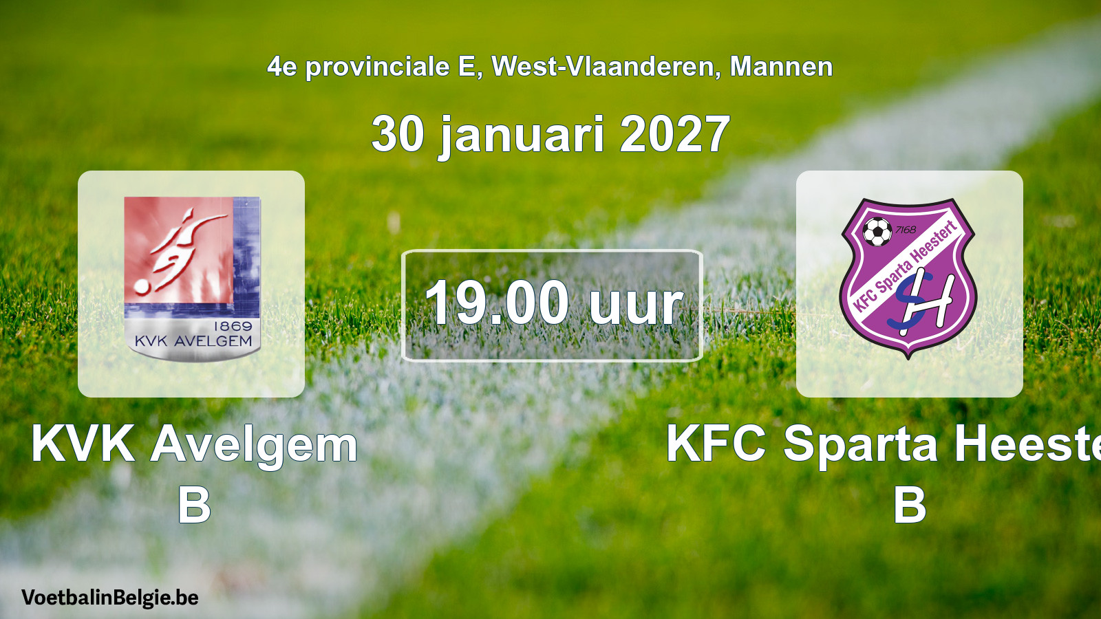 Match prévu football hommes: KVK Avelgem B - KFC Sparta Heestert B (30 janvier 2027)