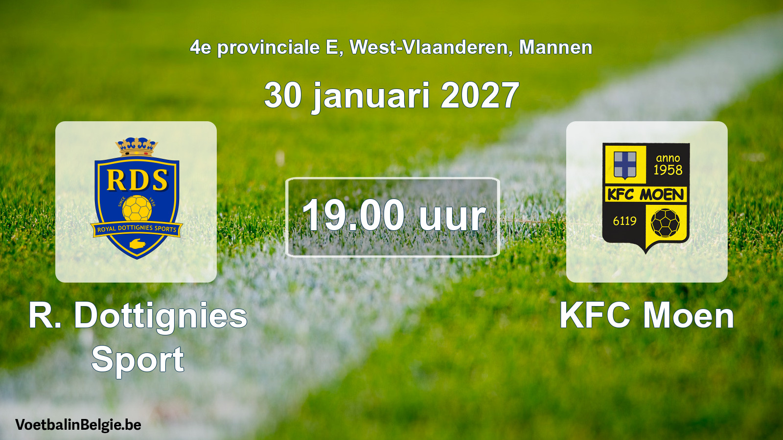 Geplande wedstrijd mannenvoetbal: R. Dottignies Sport - KFC Moen (30 januari 2027)