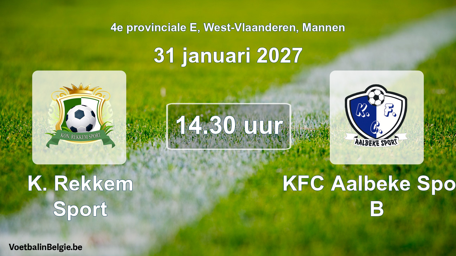 Geplande wedstrijd mannenvoetbal: K. Rekkem Sport - KFC Aalbeke Sport B (31 januari 2027)