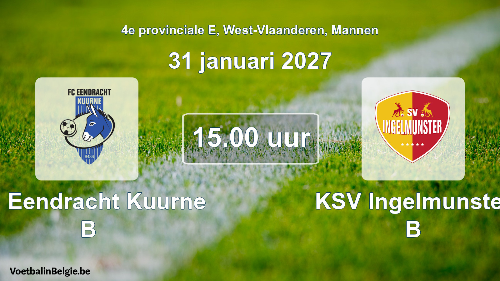 Match prévu football hommes: FC Eendracht Kuurne B - KSV Ingelmunster B (31 janvier 2027)