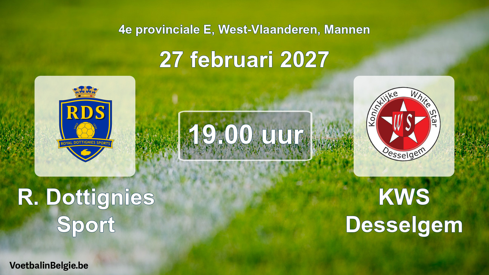 Scheduled match men football: R. Dottignies Sport - KWS Desselgem (27 February 2027)