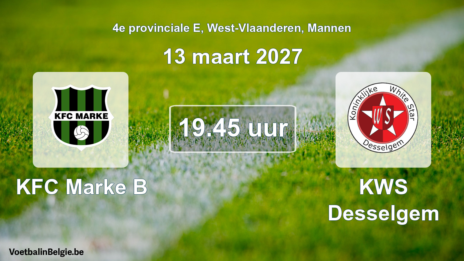 Geplande wedstrijd mannenvoetbal: KFC Marke B - KWS Desselgem (13 maart 2027)