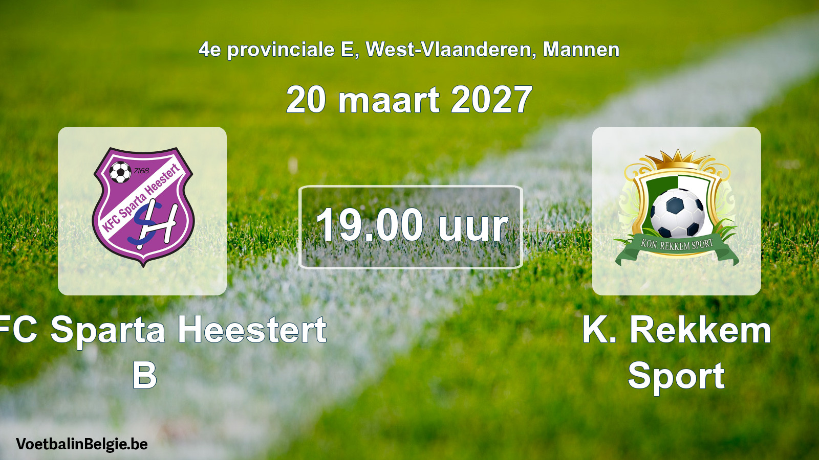 Geplande wedstrijd mannenvoetbal: KFC Sparta Heestert B - K. Rekkem Sport (20 maart 2027)
