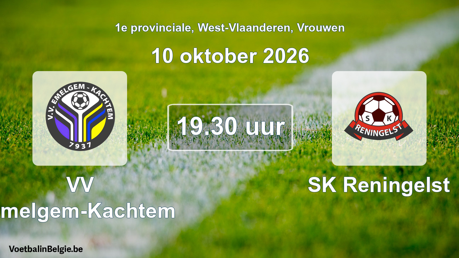 Geplande wedstrijd vrouwenvoetbal: VV Emelgem-Kachtem - SK Reningelst (10 oktober 2026)