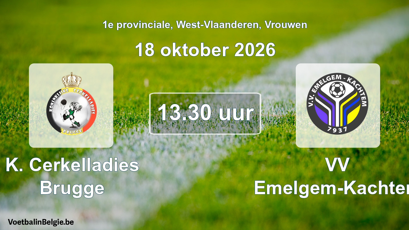 Geplande wedstrijd vrouwenvoetbal: K. Cerkelladies Brugge - VV Emelgem-Kachtem (18 oktober 2026)