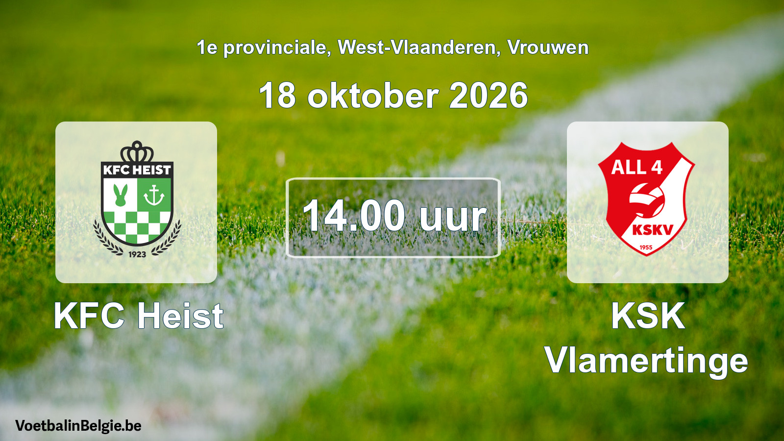 Geplande wedstrijd vrouwenvoetbal: KFC Heist - KSK Vlamertinge (18 oktober 2026)