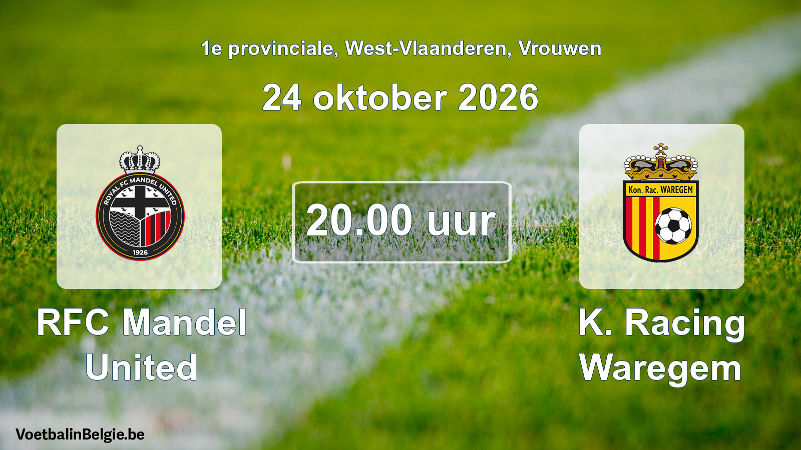 Geplande wedstrijd vrouwenvoetbal: RFC Mandel United - K. Racing Waregem (24 oktober 2026)
