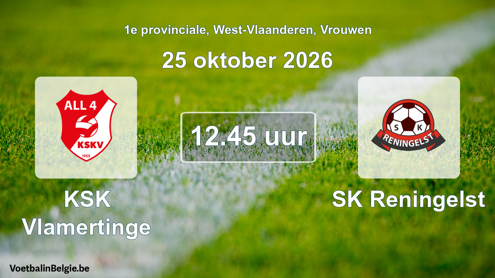 Geplande wedstrijd vrouwenvoetbal: KSK Vlamertinge - SK Reningelst (25 oktober 2026)