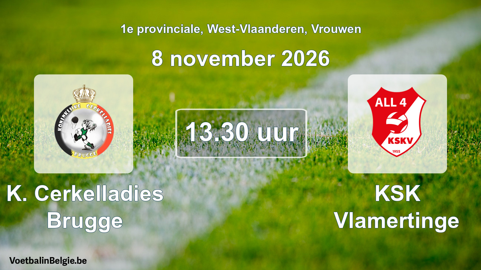 Geplande wedstrijd vrouwenvoetbal: K. Cerkelladies Brugge - KSK Vlamertinge (8 november 2026)