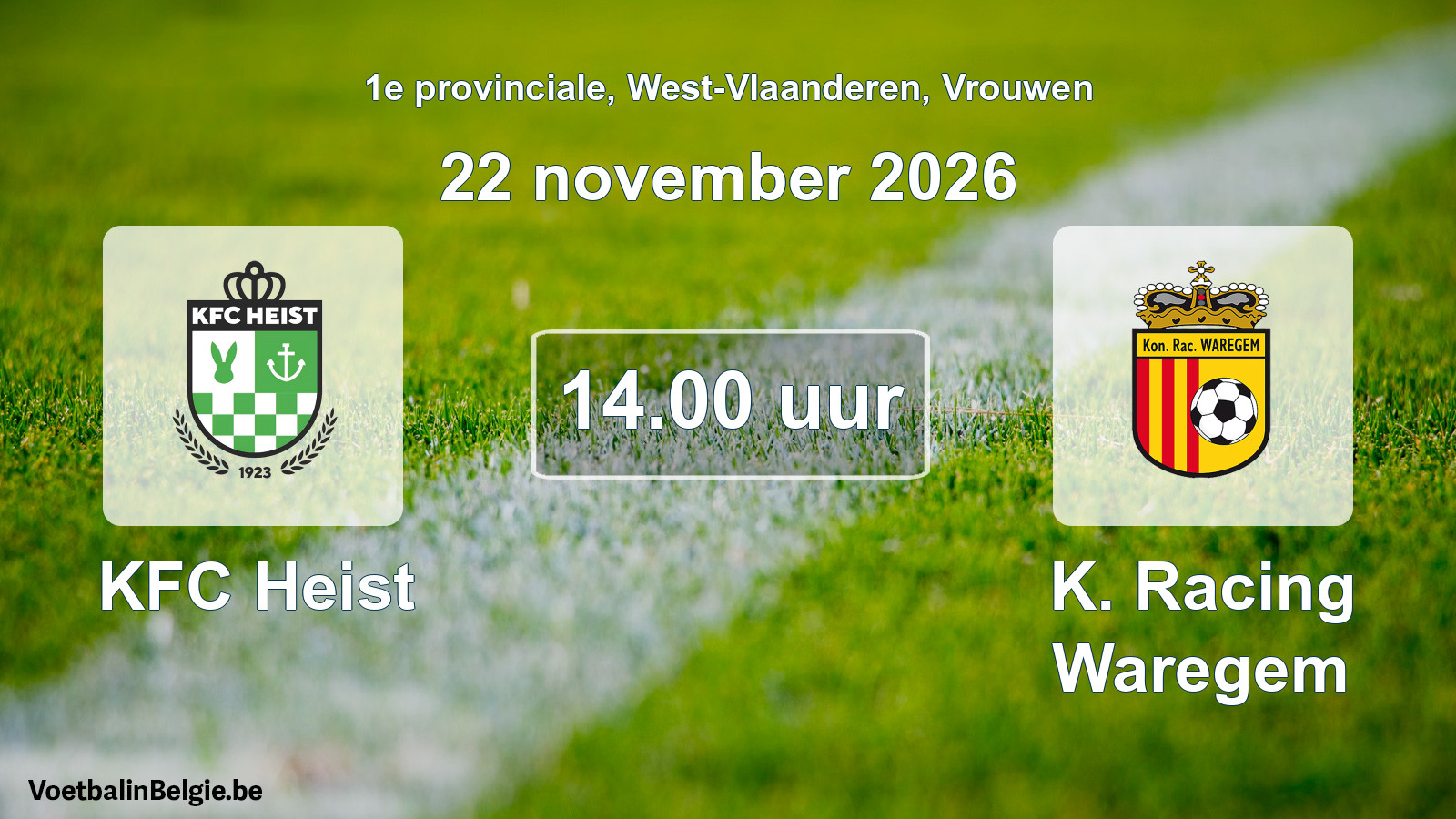 Geplande wedstrijd vrouwenvoetbal: KFC Heist - K. Racing Waregem (22 november 2026)