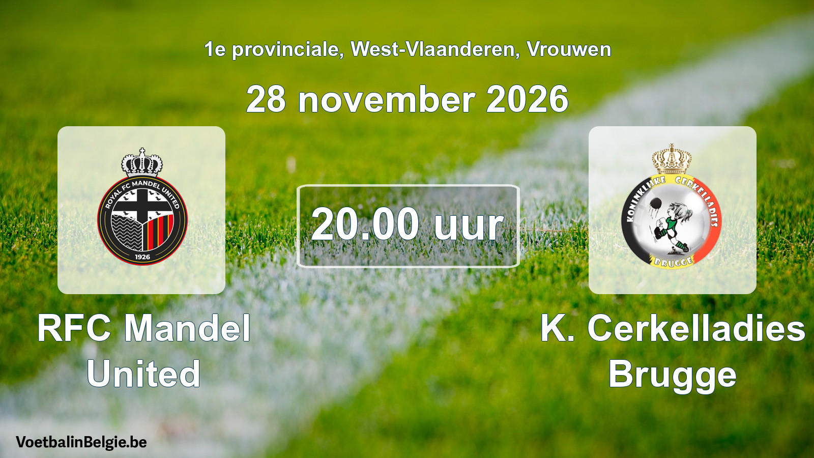 Geplande wedstrijd vrouwenvoetbal: RFC Mandel United - K. Cerkelladies Brugge (28 november 2026)