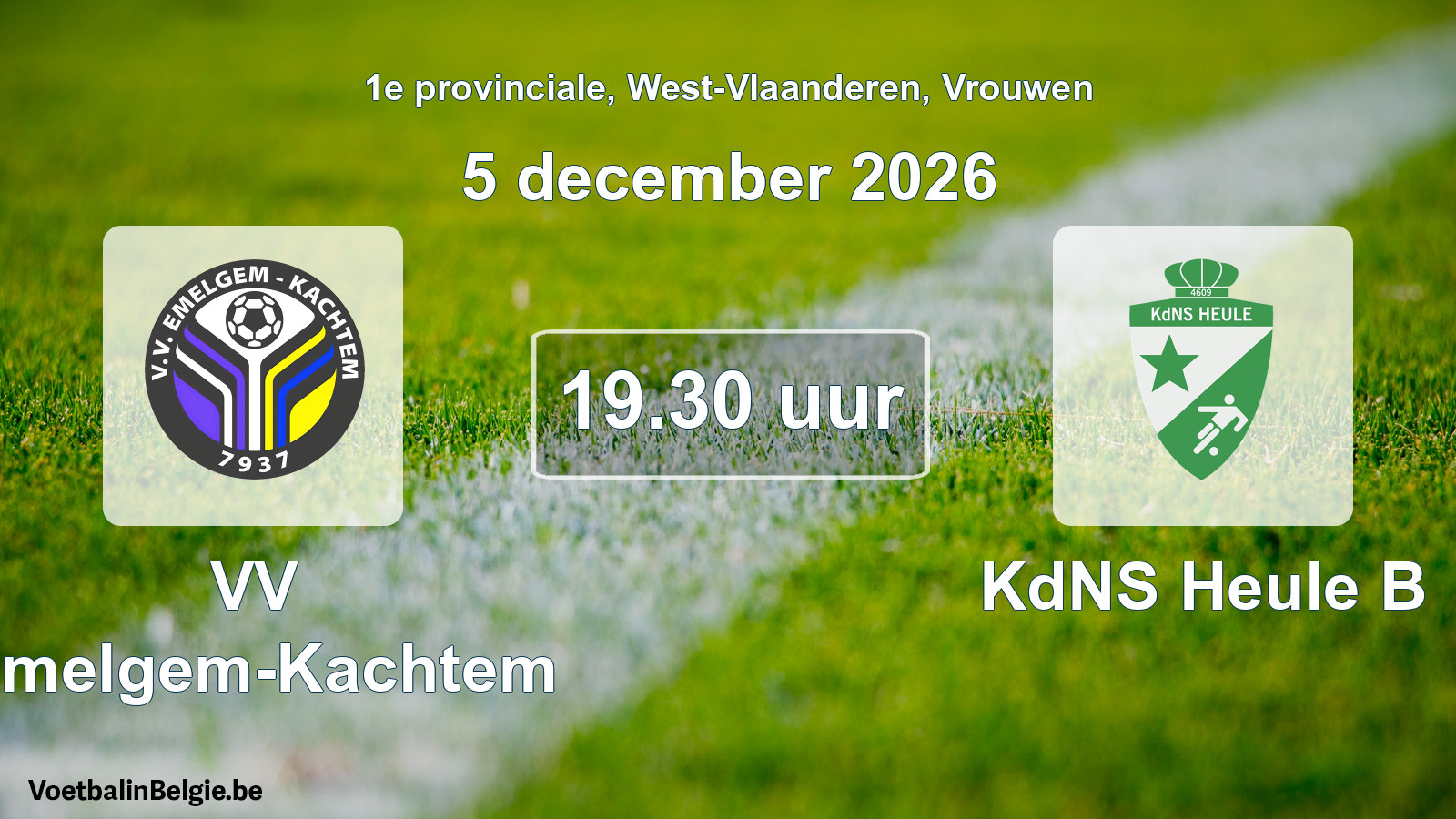 Geplande wedstrijd vrouwenvoetbal: VV Emelgem-Kachtem - KdNS Heule B (5 december 2026)