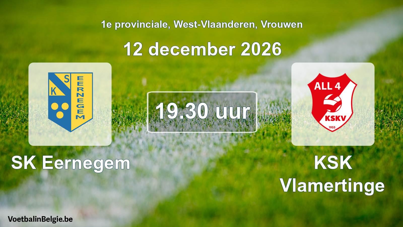 Geplande wedstrijd vrouwenvoetbal: SK Eernegem - KSK Vlamertinge (12 december 2026)