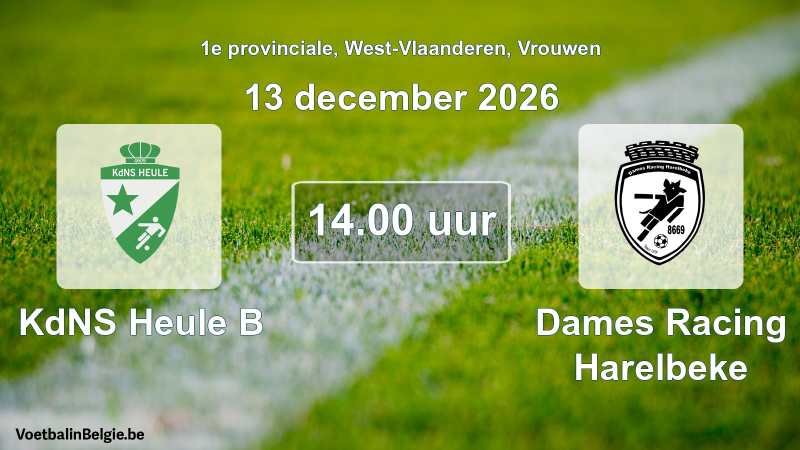 Geplande wedstrijd vrouwenvoetbal: KdNS Heule B - Dames Racing Harelbeke (13 december 2026)