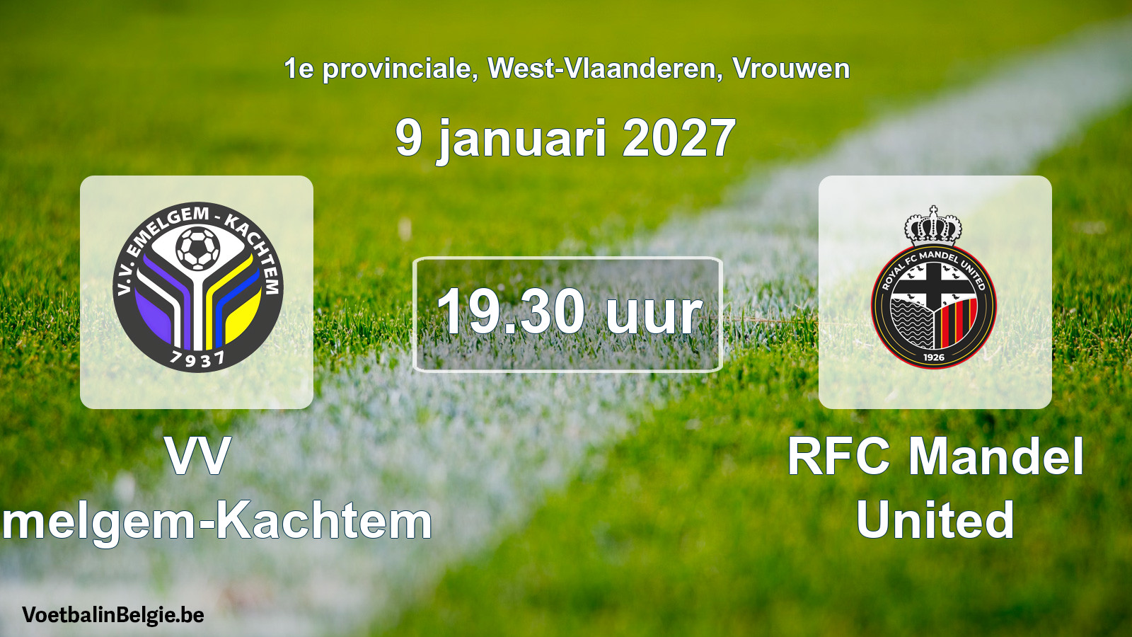 Geplande wedstrijd vrouwenvoetbal: VV Emelgem-Kachtem - RFC Mandel United (9 januari 2027)