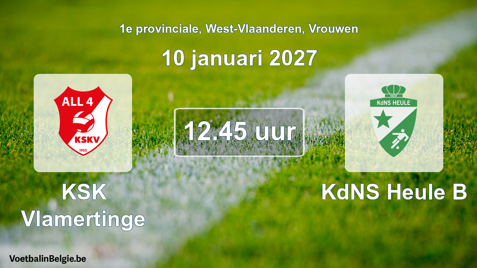 Geplande wedstrijd vrouwenvoetbal: KSK Vlamertinge - KdNS Heule B (10 januari 2027)