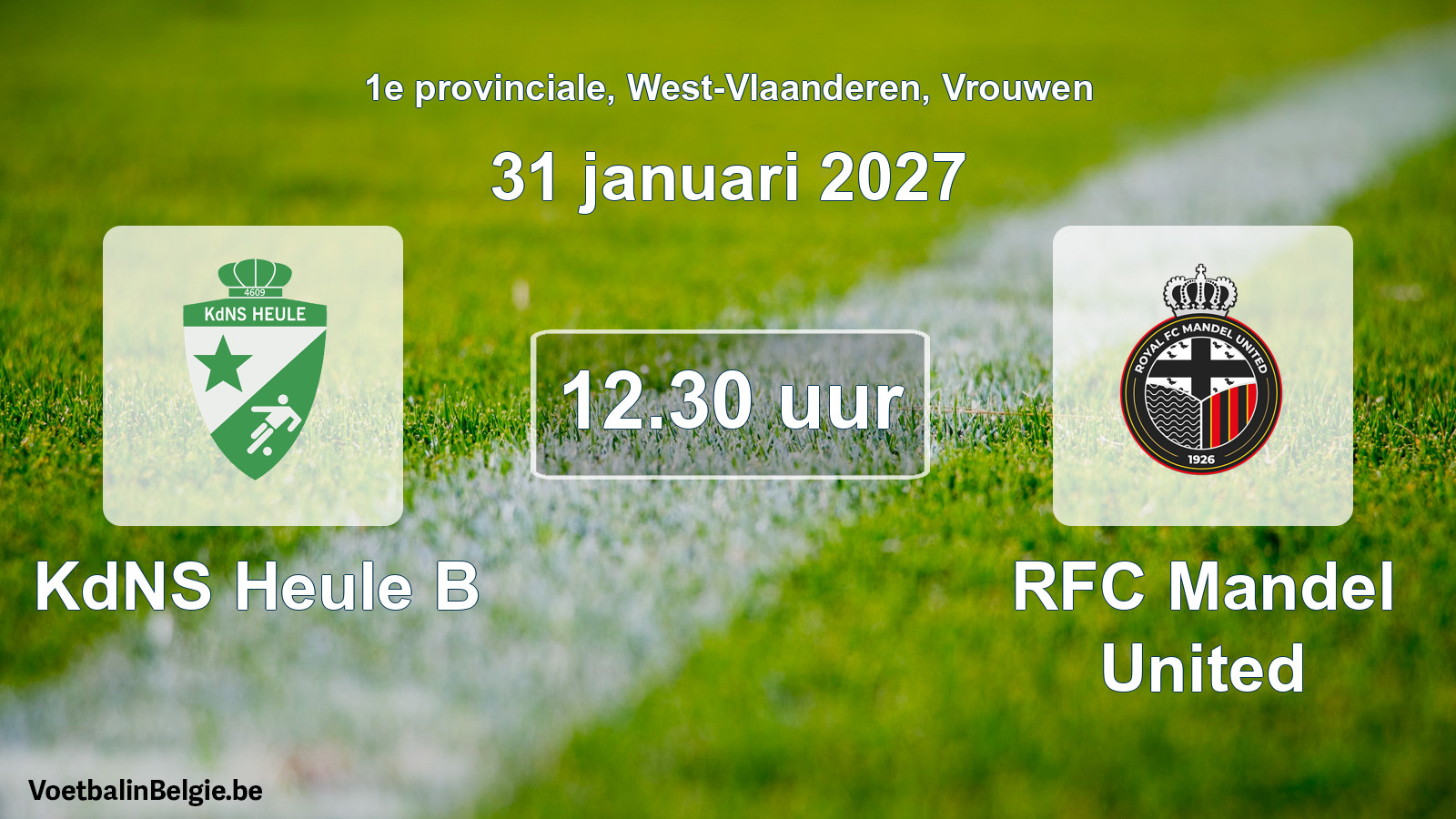 Geplande wedstrijd vrouwenvoetbal: KdNS Heule B - RFC Mandel United (31 januari 2027)