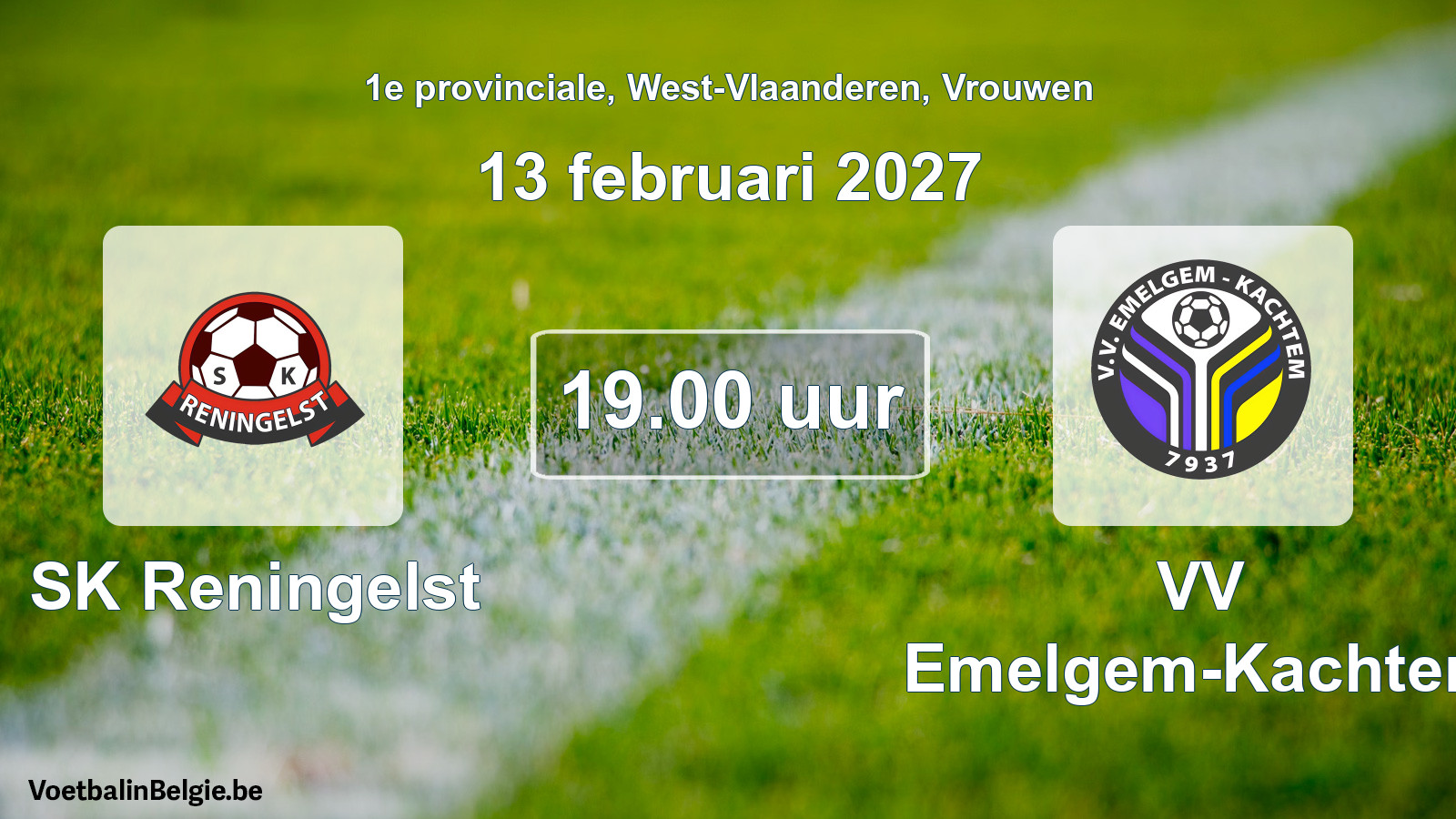 Geplantes Spiel frauen-Fußball: SK Reningelst - VV Emelgem-Kachtem (13 Februar 2027)