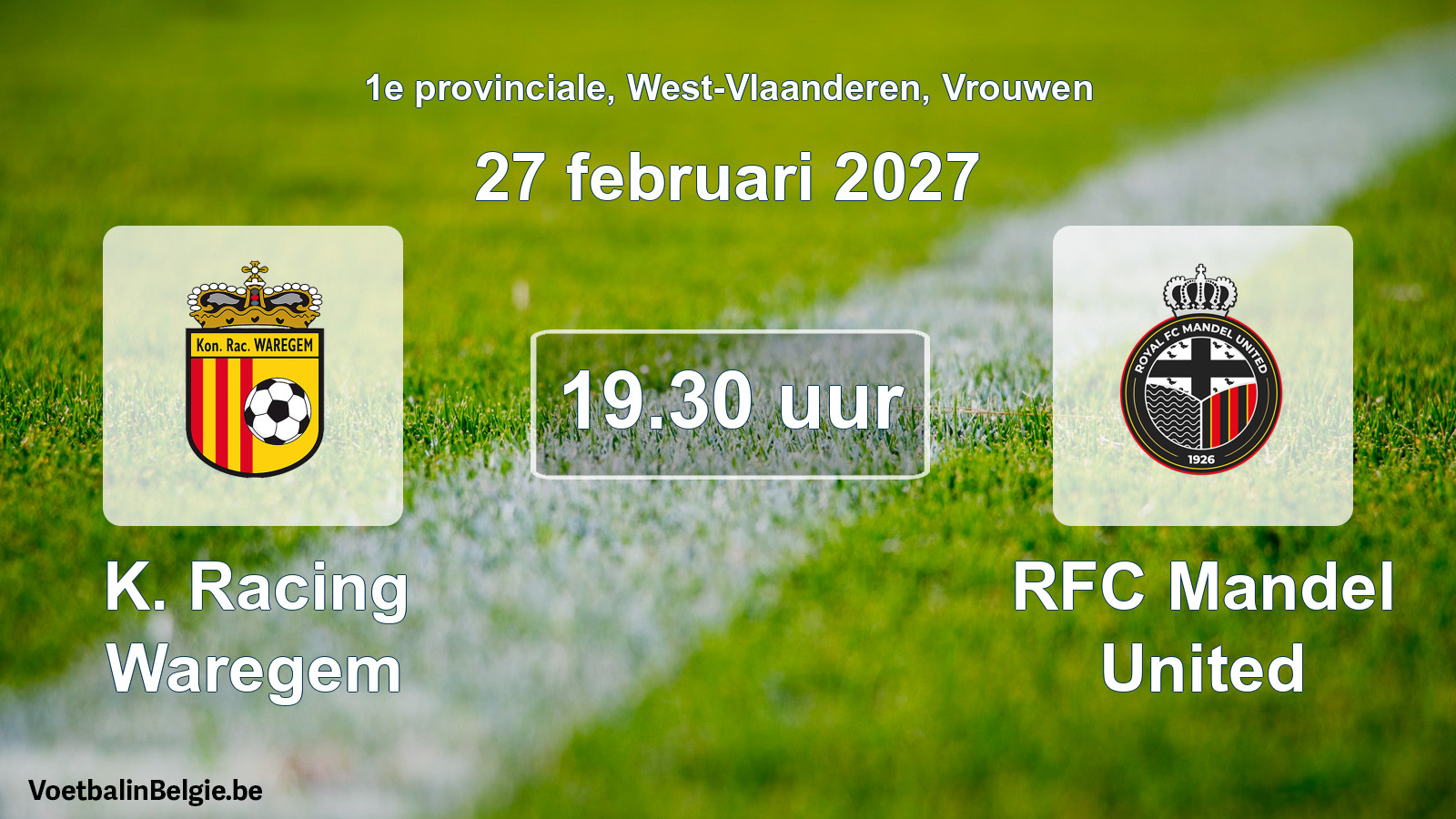 Geplande wedstrijd vrouwenvoetbal: K. Racing Waregem - RFC Mandel United (27 februari 2027)