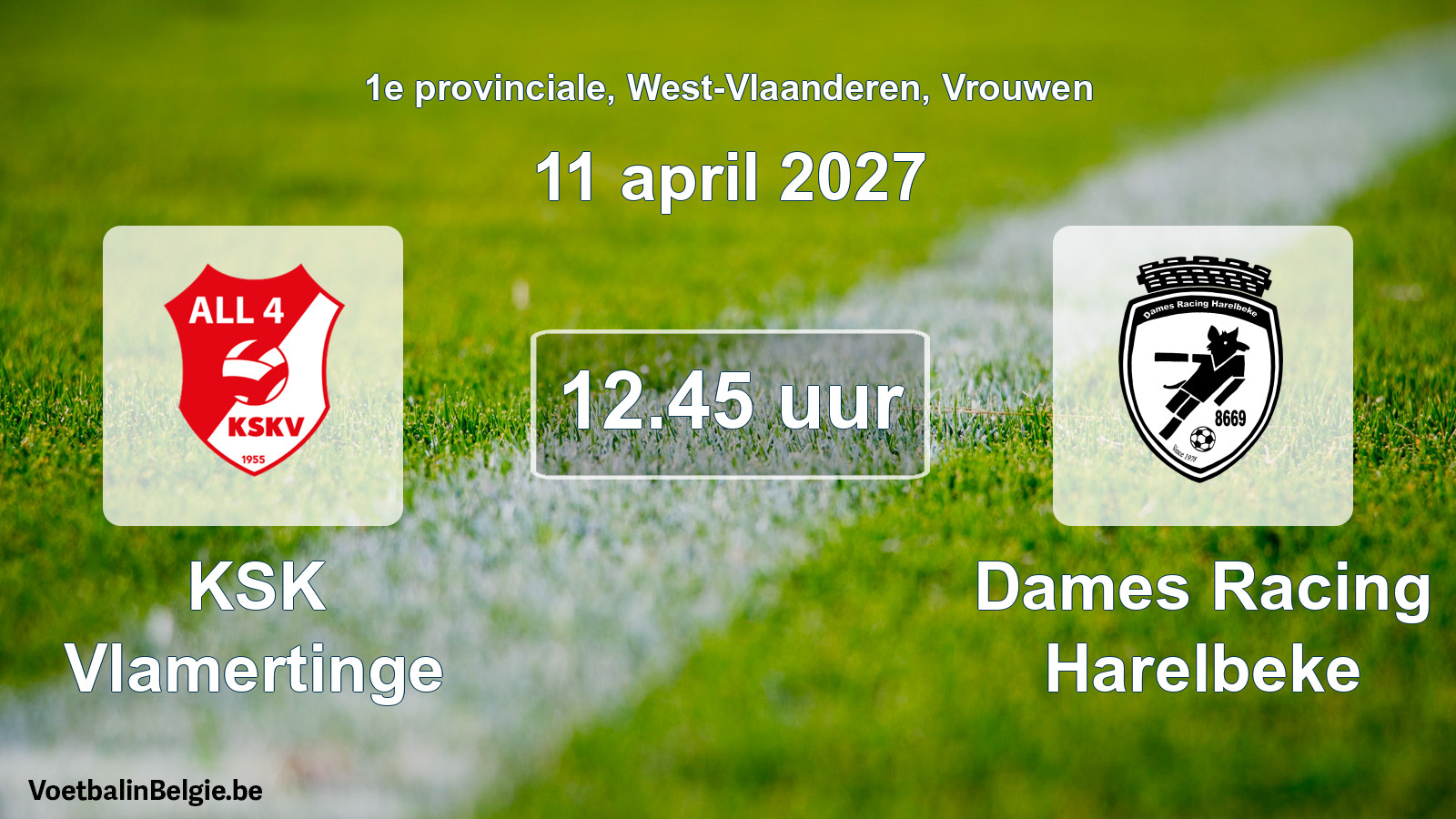 Geplande wedstrijd vrouwenvoetbal: KSK Vlamertinge - Dames Racing Harelbeke (11 april 2027)