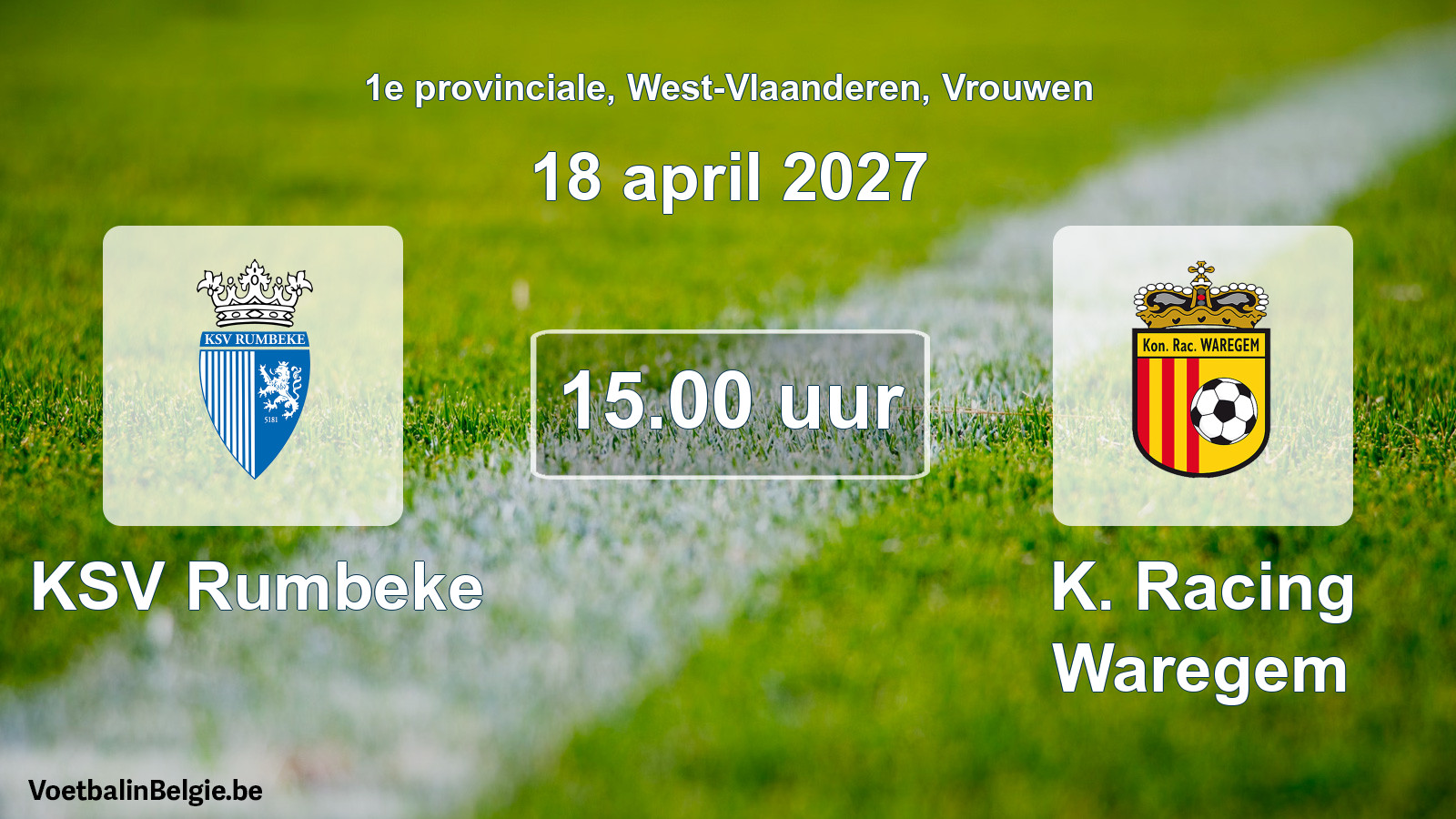 Geplande wedstrijd vrouwenvoetbal: KSV Rumbeke - K. Racing Waregem (18 april 2027)