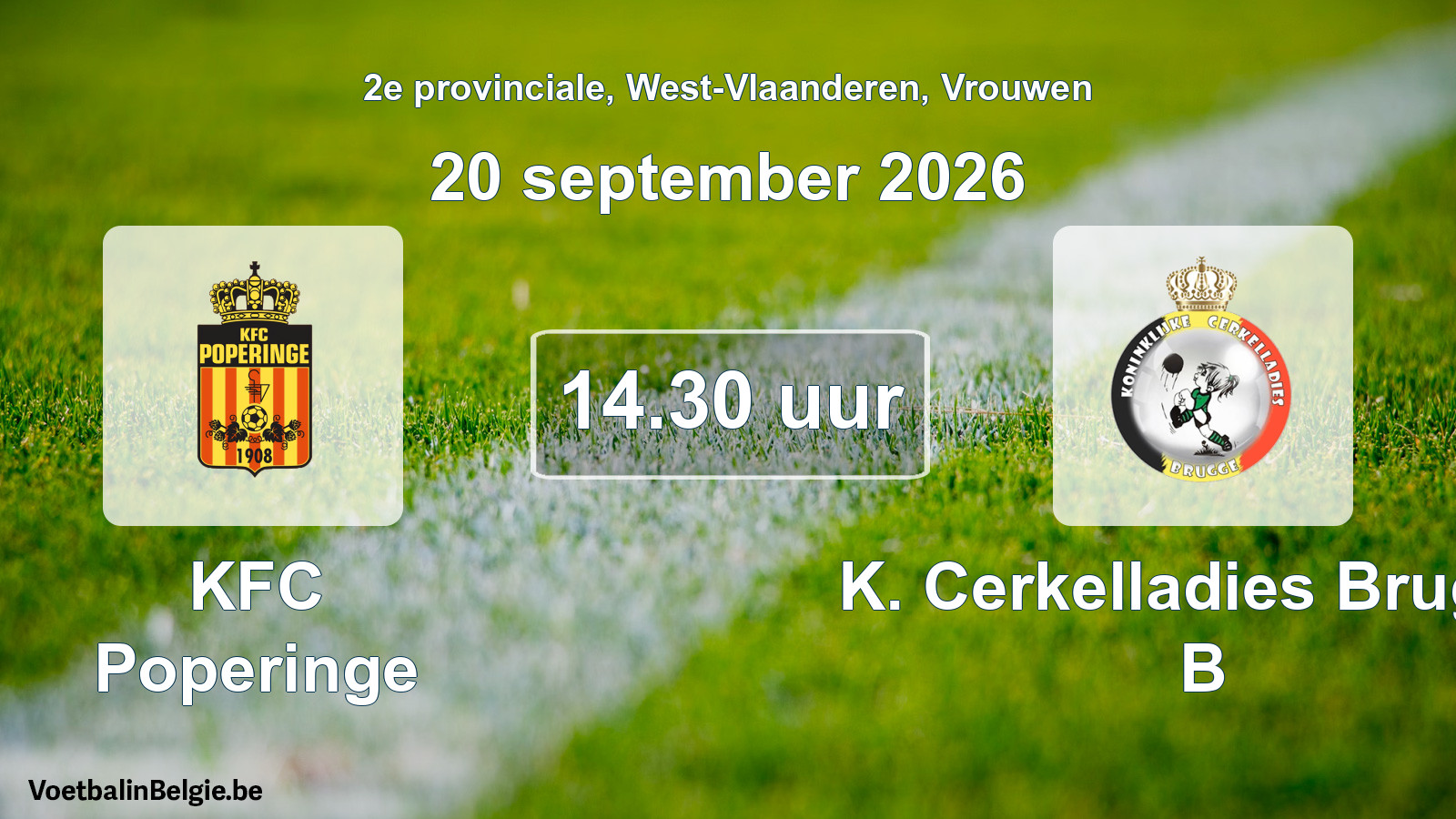 Geplande wedstrijd vrouwenvoetbal: KFC Poperinge - K. Cerkelladies Brugge B (20 september 2026)