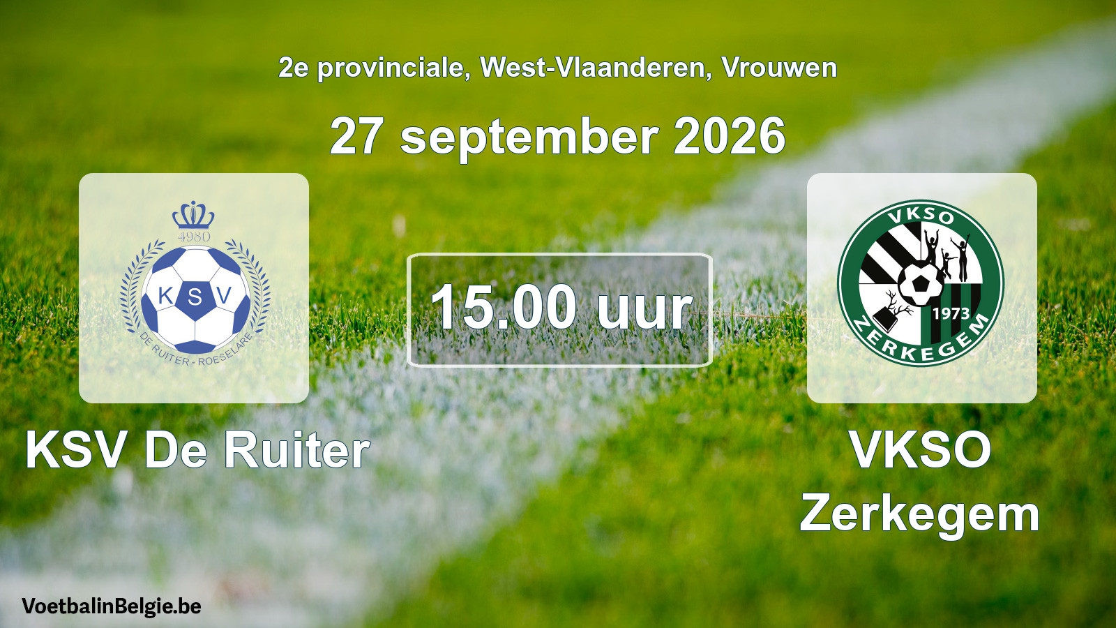 Geplande wedstrijd vrouwenvoetbal: KSV De Ruiter - VKSO Zerkegem (27 september 2026)