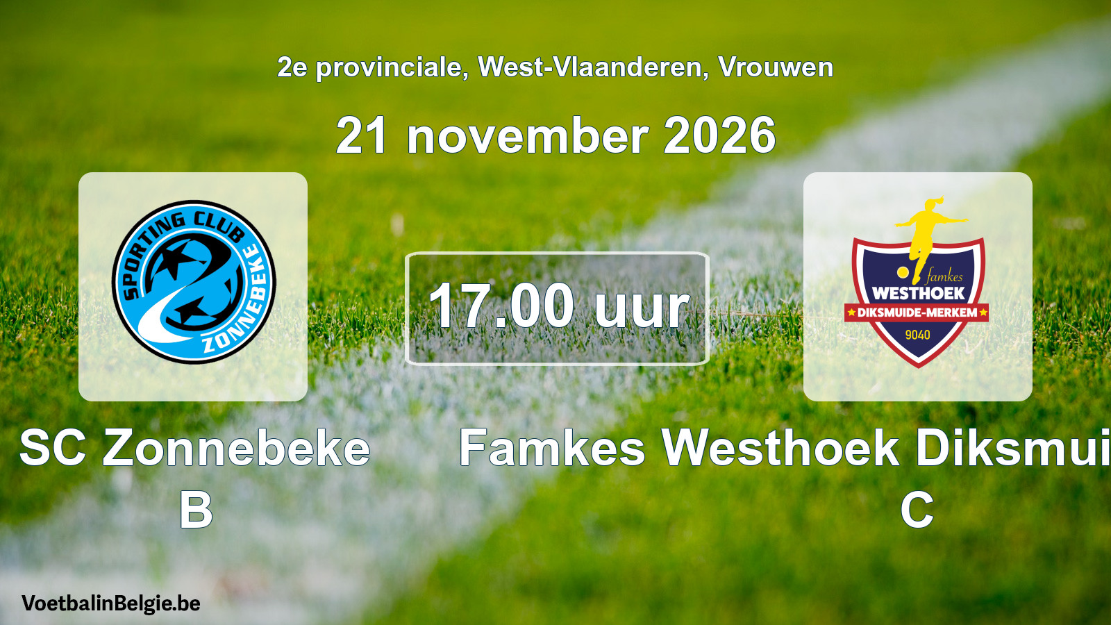 Geplande wedstrijd vrouwenvoetbal: SC Zonnebeke B - Famkes Westhoek Diksmuide Merkem C (21 november 2026)