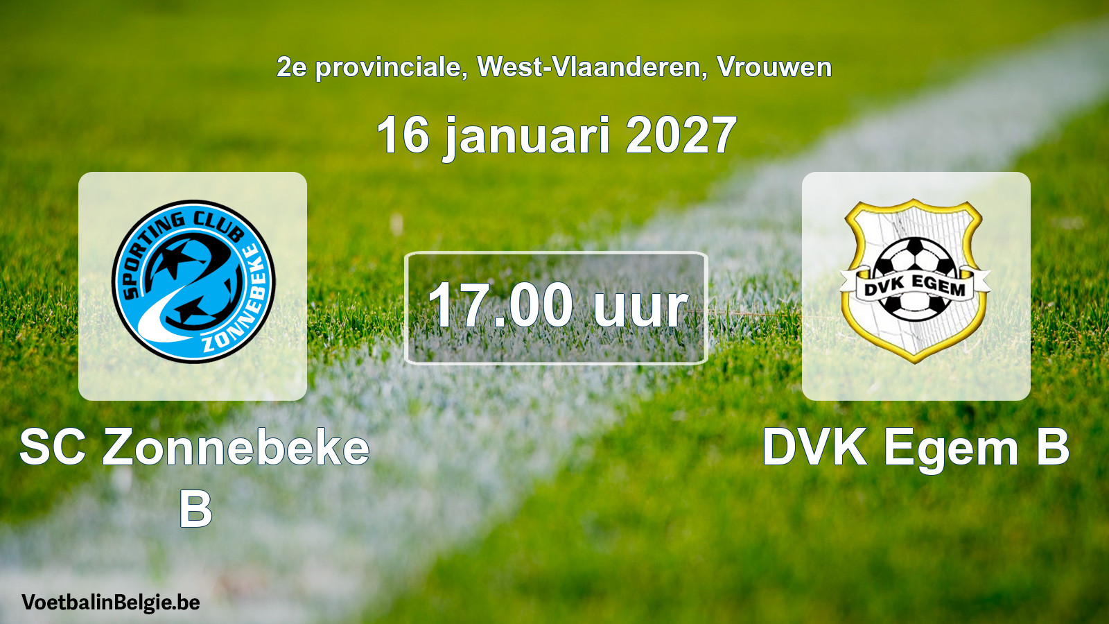 Match prévu football femmes: SC Zonnebeke B - DVK Egem B (16 janvier 2027)
