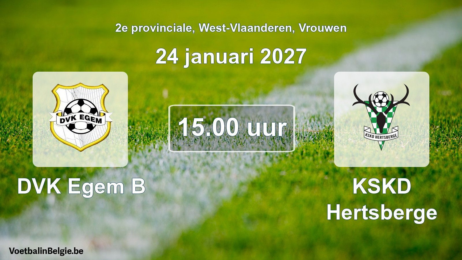 Geplande wedstrijd vrouwenvoetbal: DVK Egem B - KSKD Hertsberge (24 januari 2027)
