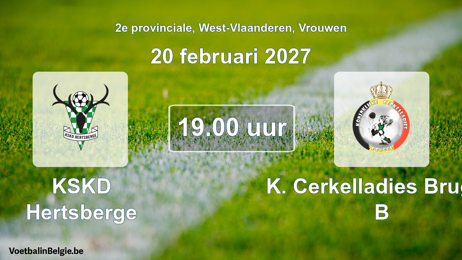 Geplande wedstrijd vrouwenvoetbal: KSKD Hertsberge - K. Cerkelladies Brugge B (20 februari 2027)