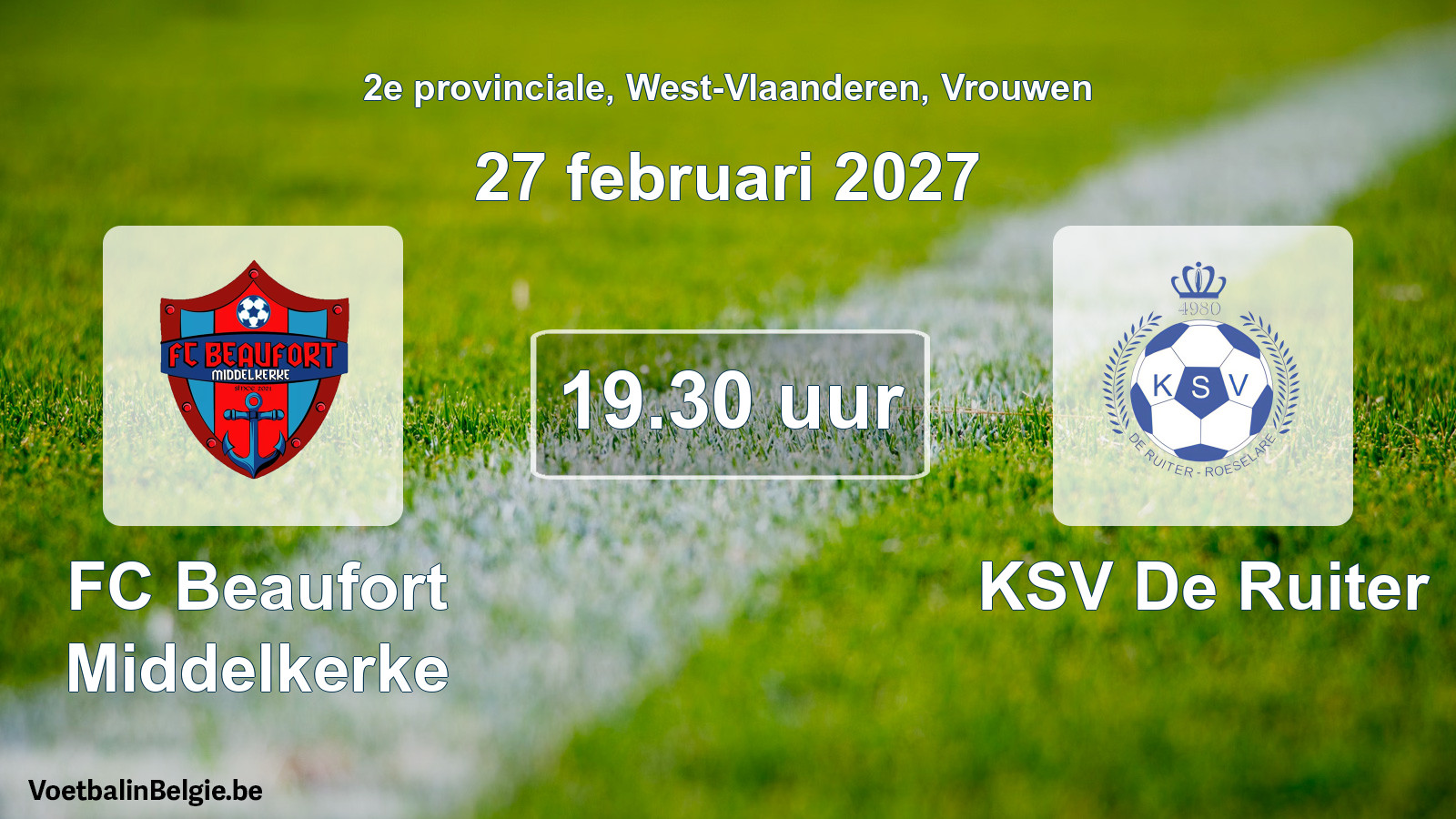 Geplande wedstrijd vrouwenvoetbal: FC Beaufort Middelkerke - KSV De Ruiter (27 februari 2027)